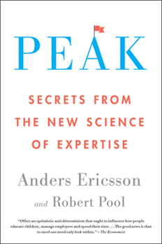 Paperback Peak: Secrets from the New Science of Expertise Book