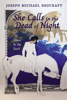 Hardcover She Calls in the Dead of Night Book