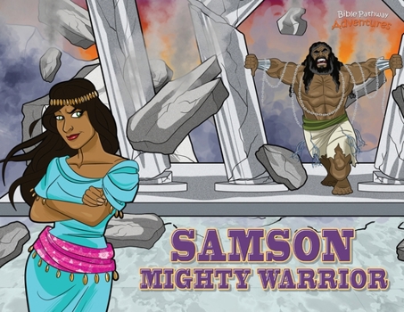 Paperback Samson Mighty Warrior: The adventures of Samson Book