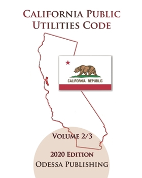 Paperback California Public Utilities Code 2020 Edition [PUC] Volume 2/3 Book