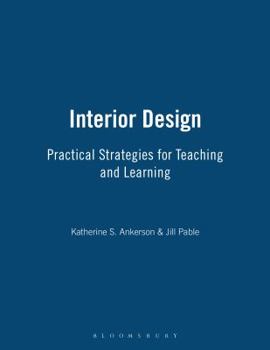 Paperback Interior Design: Practical Strategies for Teaching and Learning Book