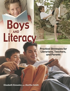Paperback Boys and Literacy: Practical Strategies for Librarians, Teachers, and Parents Book
