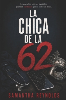 Paperback La chica de la 62: El thriller psicológico que no podrás dejar de leer [Spanish] Book