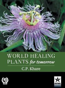 Hardcover World Healing Plants for Tomorrow (With 200 Full-size Plant Images) Book
