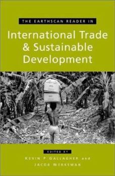 Paperback Earthscan Reader on International Trade and Sustainable Development Book
