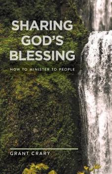 Paperback Sharing God's Blessing: How to Minister to People Book