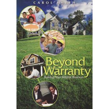 Paperback Beyond Warranty: Building Your Referral Business [With CDROM] Book
