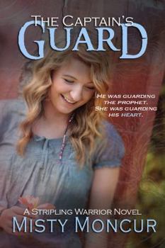 The Captain's Guard - Book #5 of the Stripling Warrior