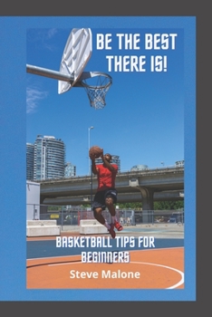 Paperback Basketball Tips For Beginners: Basic Basketball Tips Book