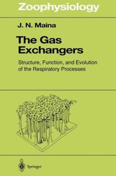 Paperback The Gas Exchangers: Structure, Function, and Evolution of the Respiratory Processes Book