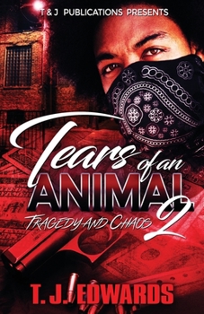 Tears of An Animal 2: Tragedy and Chaos