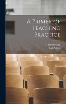Hardcover A Primer of Teaching Practice Book