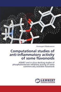 Paperback Computational Studies of Anti-Inflammatory Activity of Some Flavonoids Book