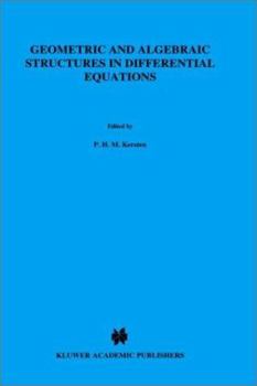 Hardcover Geometric and Algebraic Structures in Differential Equations Book