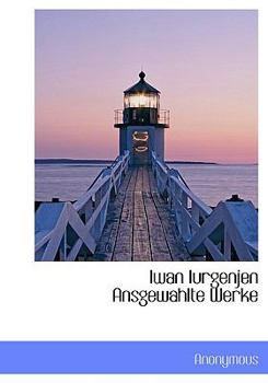 Hardcover Iwan Iurgenjen Ansgewahlte Werke [German] Book