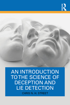 Paperback An Introduction to the Science of Deception and Lie Detection Book