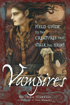 Paperback Vampires: A Field Guide to the Creatures That Stalk the Night Book