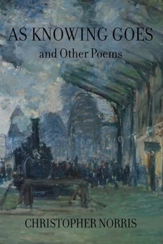 Paperback As Knowing Goes and Other Poems Book