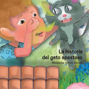 Paperback La historia del gato apestoso [Spanish] Book
