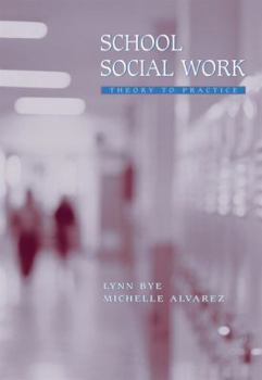 Paperback School Social Work: Theory to Practice Book