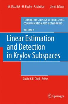 Paperback Linear Estimation and Detection in Krylov Subspaces Book