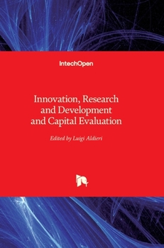 Innovation, Research and Development and Capital Evaluation