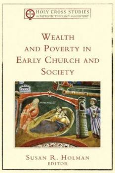 Paperback Wealth and Poverty in Early Church and Society Book