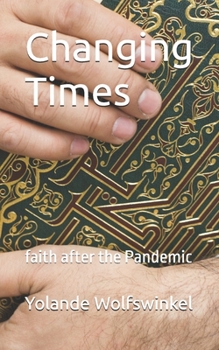 Paperback Changing Times: faith after the Pandemic Book