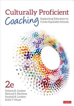 Paperback Culturally Proficient Coaching: Supporting Educators to Create Equitable Schools Book