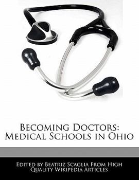 Paperback Becoming Doctors: Medical Schools in Ohio Book