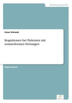 Paperback Kognitionen bei Patienten mit somatoformen Störungen [German] Book