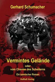 Paperback Vermintes Gelaende: oder vom Charme des Scheiterns [German] Book