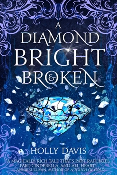 Hardcover A Diamond Bright and Broken Book