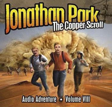 Jonathan Park: The Copper Scroll - Book #8 of the Jonathan Park