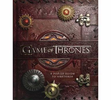 Hardcover Game of Thrones: A Pop-Up Guide to Westeros Book