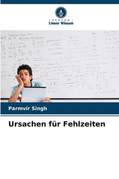Paperback Ursachen für Fehlzeiten (German Edition) [German] Book