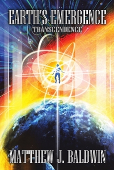 Paperback Earth's Emergence: Transcendence Book