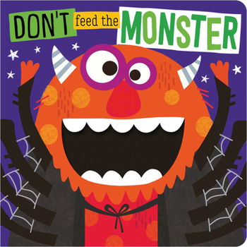 Board book Don't Feed the Monster Book
