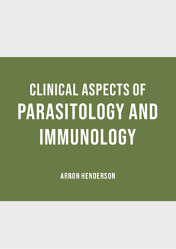 Hardcover Clinical Aspects of Parasitology and Immunology Book