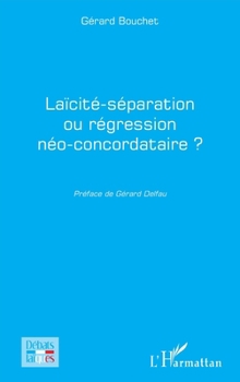 Paperback Laïcité-séparation ou régression néo-concordataire ? [French] Book