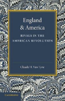 Paperback England and America: Rivals in the American Revolution Book