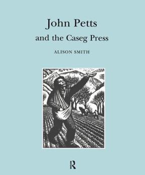 Hardcover John Petts and the Caseg Press Book