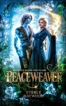 Paperback Peaceweaver (Between Shade and Flame) Book