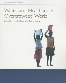 Paperback Water and Health in an Overcrowded World [With DVD] Book