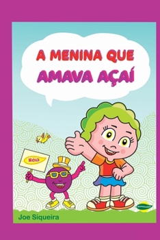 Paperback A Menina Que Amava A a [Portuguese] Book