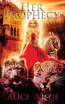 Paperback Her Prophecy: A Fantasy Romance Reverse Harem Adventure Book