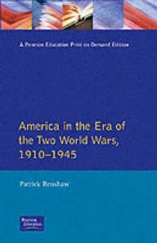 Paperback The Longman Companion to America: 1910-1945 Book