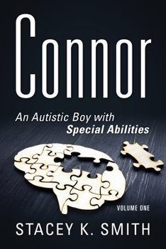Paperback Connor: An Autistic Boy with Special Abilities Book