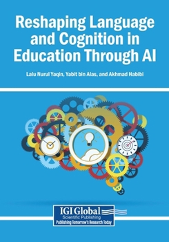 Paperback Reshaping Language and Cognition in Education Through AI Book