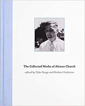 Hardcover The Collected Works of Alonzo Church Book
